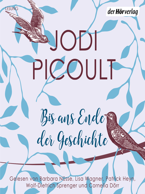 Title details for Bis ans Ende der Geschichte by Jodi Picoult - Wait list